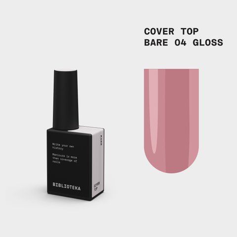 BIBLIOTEKA Gloss Cover TOP № 04 Bare - Натуральний, 10 ml 4822040000088 фото